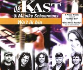 De kast & Maaike Schuurmans Wa’t ik bin (CD-Maxi-Single)