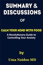 Summary of Calm Your Mind with Food