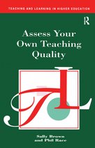 Teaching and Learning in Higher Education- Assess Your Own Teaching Quality
