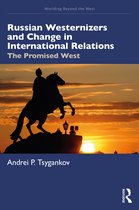 Worlding Beyond the West- Russian Westernizers and Change in International Relations