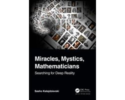 Miracles, Mystics, Mathematicians