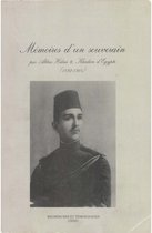 Recherches et témoignages - Mémoires d'un souverain, par Abbas Hilmi II, Khédive d'Égypte (1892-1914)