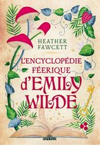 L'Encyclopédie féerique d'Emily Wilde (e-book) - Tome 01