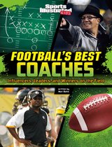 Sports Illustrated Kids: Game-Changing Coaches - Football's Best Coaches