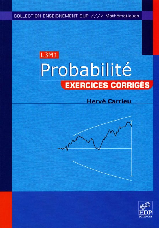 Probabilit l3m1 exercices corrig s ebook herv carrieu