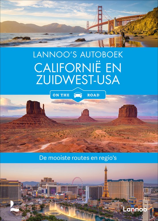 Lannoo's autoboek - Californië en Zuidwest USA on the road