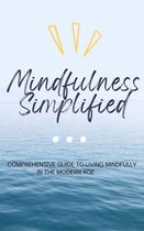 Mindfulness Simplified