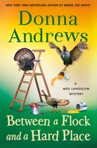 Meg Langslow Mysteries 35 - Between a Flock and a Hard Place