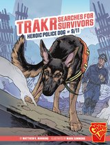 Heroic Animals - Trakr Searches for Survivors