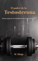 El poder de la Testosterona