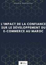 Commerce électronique - L'impact de la confiance sur le développement du e-commerce au Maroc