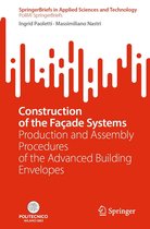 SpringerBriefs in Applied Sciences and Technology - Construction of the Façade Systems