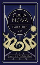 GAIA NOVA 3 - GAIA NOVA - Paradies 2.0