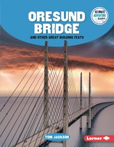 Ultimate Adventure Guides - Oresund Bridge and Other Great Building Feats