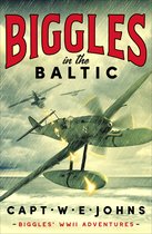 Biggles' WW2 Adventures - Biggles in the Baltic