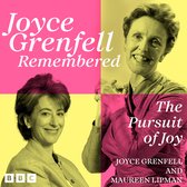 Joyce Grenfell Remembered: The Pursuit of Joy