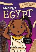 Tough Times to Be a Kid- Ancient Egypt