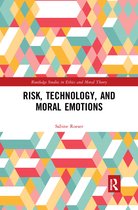 Routledge Studies in Ethics and Moral Theory- Risk, Technology, and Moral Emotions