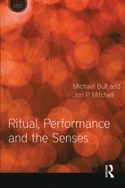 Ritual Performance & The Senses