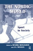 Sport in the Global Society-The Nordic World: Sport in Society