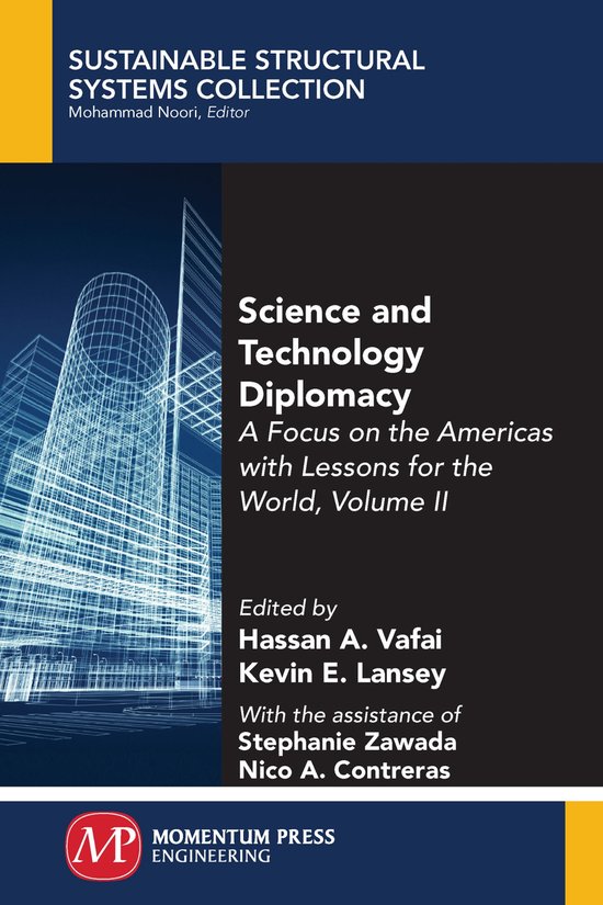 Sustainable Structural Systems Collection- Science and Technology Diplomacy, Volume II