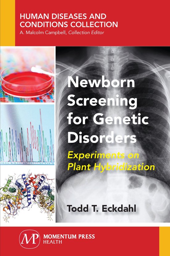 Human Diseases and Conditions Collection- Newborn Screening for Genetic Disorders