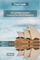 Unforgettable Australia: Exploring the Land of Kangaroos