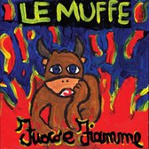 Le Muffe - Fuoco E Fiamme (CD)