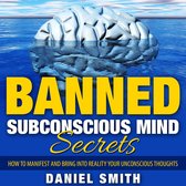 Banned Subconscious Mind Secrets