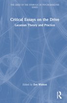 The Lines of the Symbolic in Psychoanalysis Series- Critical Essays on the Drive