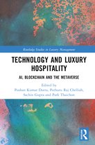 Routledge Studies in Luxury Management- Technology and Luxury Hospitality