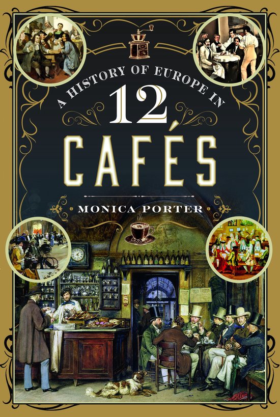 A History of Europe in 12 Cafes - cover