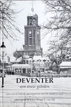 Deventer, een eeuw geleden