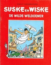 SUSKE WISKE 104 DE WILDE WELDOENER
