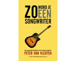 Zo maak je - Zo word je een songwriter