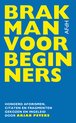 Brakman voor beginners