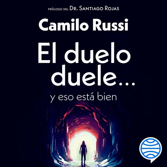 El duelo duele... y eso está bien - cover