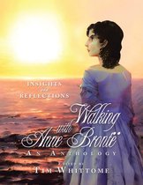 Walking with Anne Brontë (full-color edition)