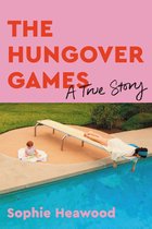 The Hungover Games A True Story