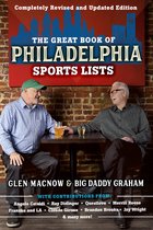 The Great Book of Philadelphia Sports Lists Completely Revised and Updated Edition