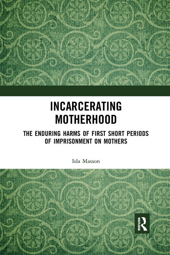 Incarcerating Motherhood - cover
