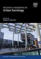 Research Handbooks in Sociology series- Research Handbook on Urban Sociology