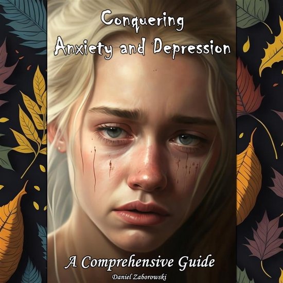 Conquering Anxiety and Depression - cover