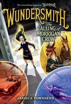 Wundersmith The Calling of Morrigan Crow Nevermoor