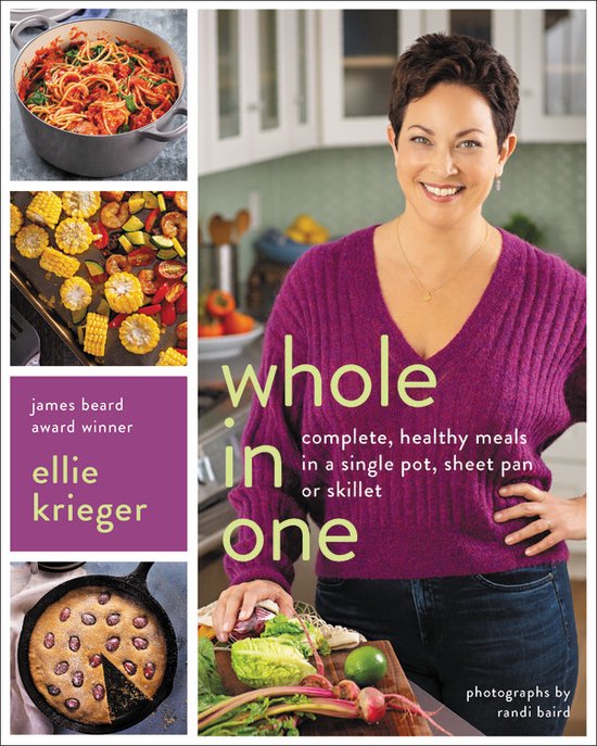 Whole in One Complete, Healthy Meals in a Single Pot, Sheet, ... - cover