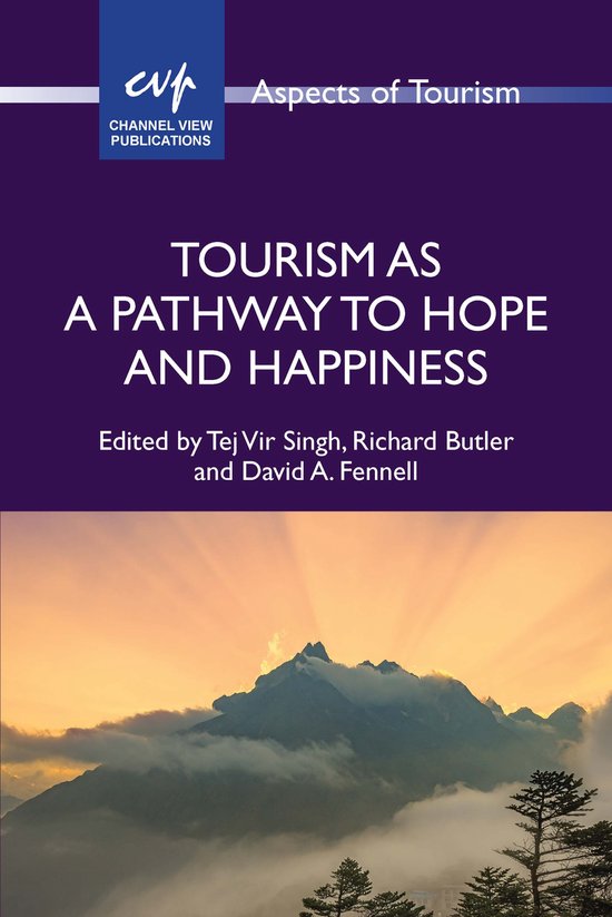 Aspects of Tourism- Tourism as a Pathway to Hope and Happine ... - cover