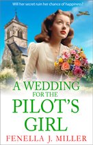 The Pilot's Girl Series2-A Wedding for The Pilot’s Girl