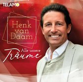 Henk Van Daam - Alle Unsere Träume (CD)