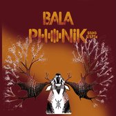 Balaphonik Sound System - Blood & Sap (LP)
