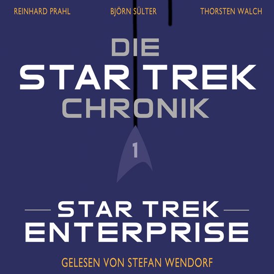 Die Star-Trek-Chronik - Teil 1: Star Trek: Enterprise - cover